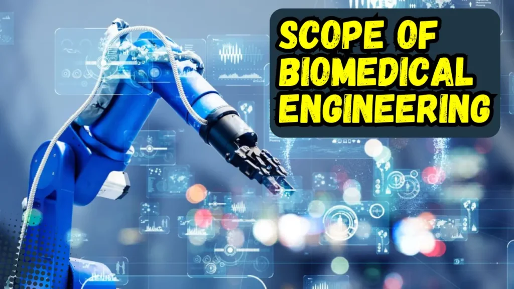 Scope of Biomedical Engineering