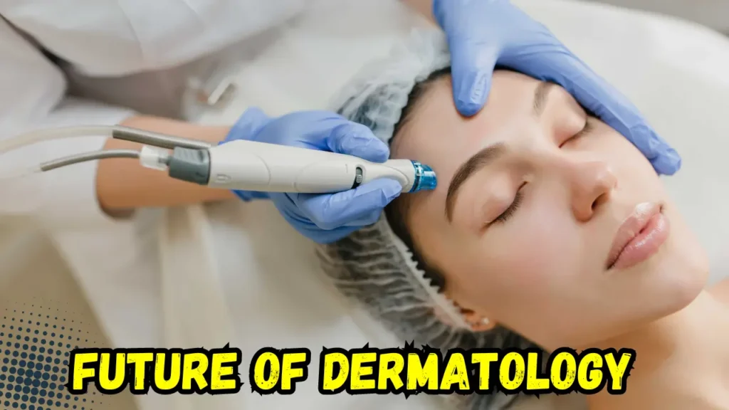 Scope of Dermatology